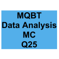 MQBT Data Analysis MC Detailed Solution Question 25